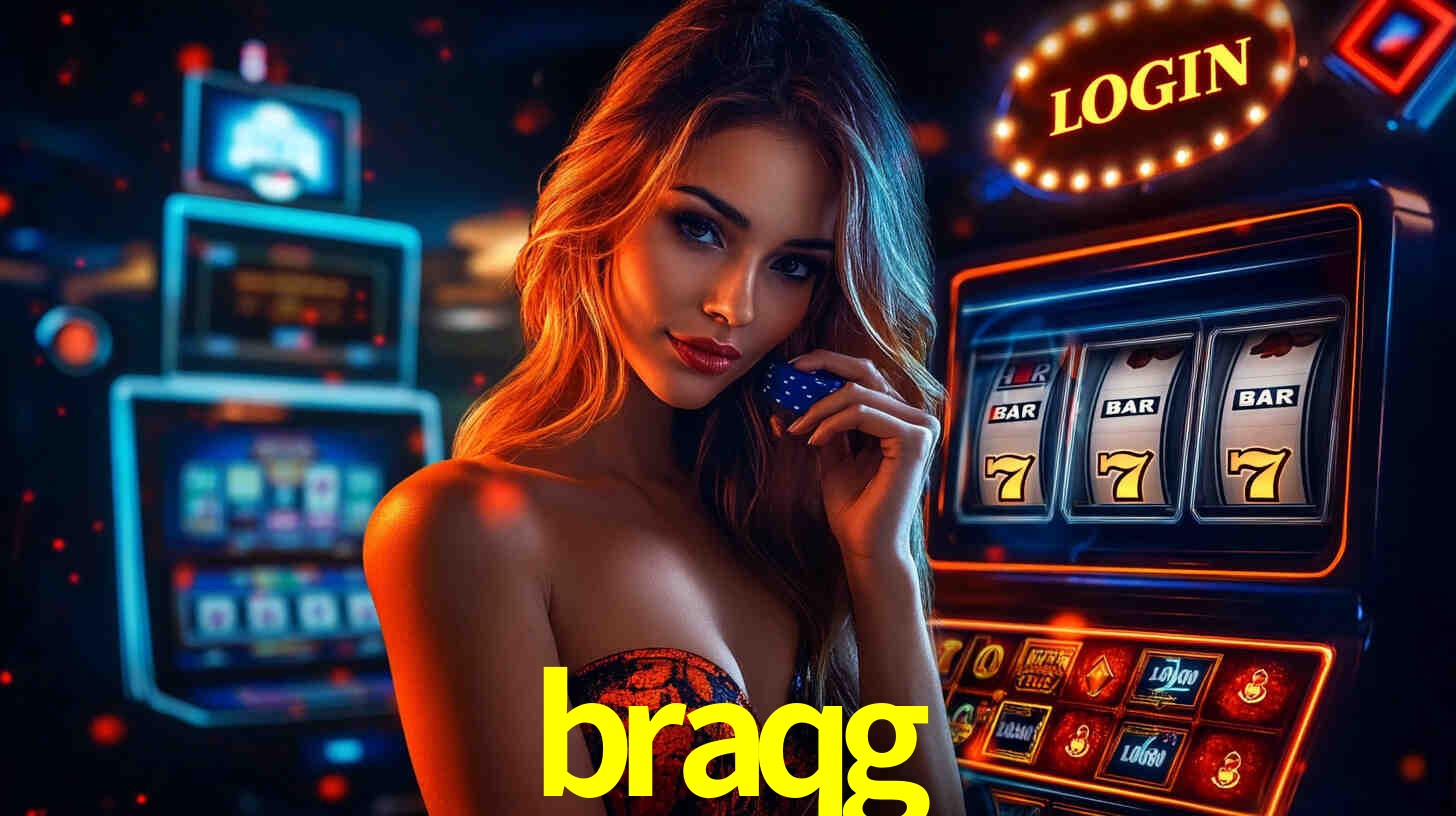 braqg