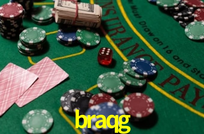 braqg bet